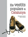 Portada de: Els vestits populars de Catalunya