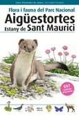 Portada de: Flora i fauna del Parc Nacional Aigüestortes Estany de Sant Maurici