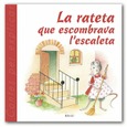 Portada de: La rateta que escombrava l'escaleta