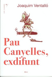 Pau Canyelles, exdifunt