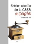 Estris i atuells de la casa de pagès