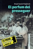 Portada de: El perfum del presseguer