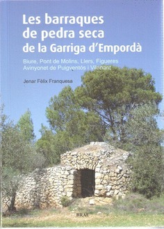 Les barraques de pedra seca de la Garriga d'Empordà