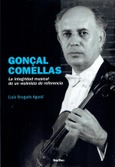 Portada de: Gonçal Comellas. La integridad musical de un violinista de referencia