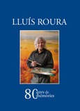 Portada de: Lluís Roura. 80 anys de memòries